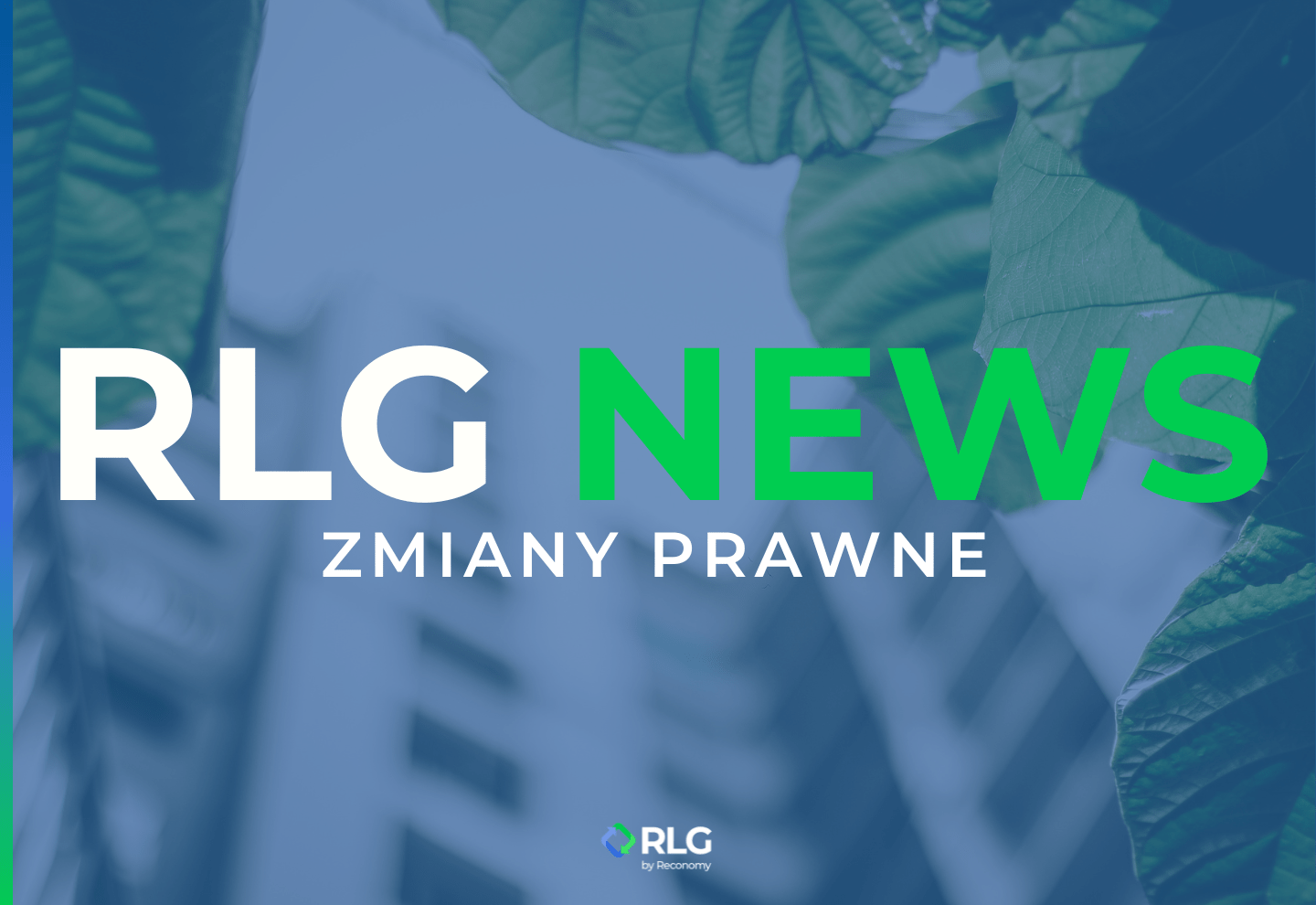 Zabezpieczone: RLG Zmiany prawne